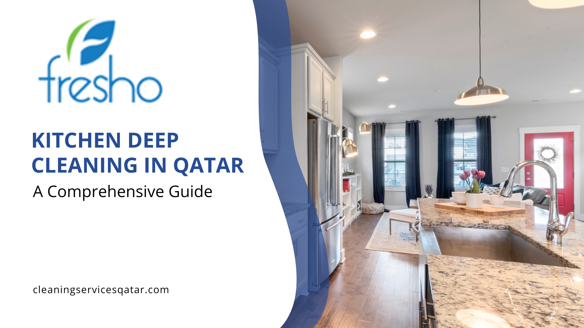 Kitchen Deep Cleaning in Qatar: A Comprehensive 5 Step Guide